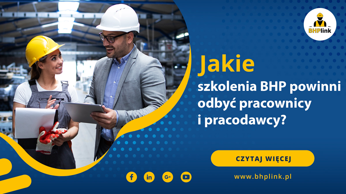 Jakie Szkolenia BHP Powinni Odbyć Pracownicy I Pracodawcy? | BHPlink