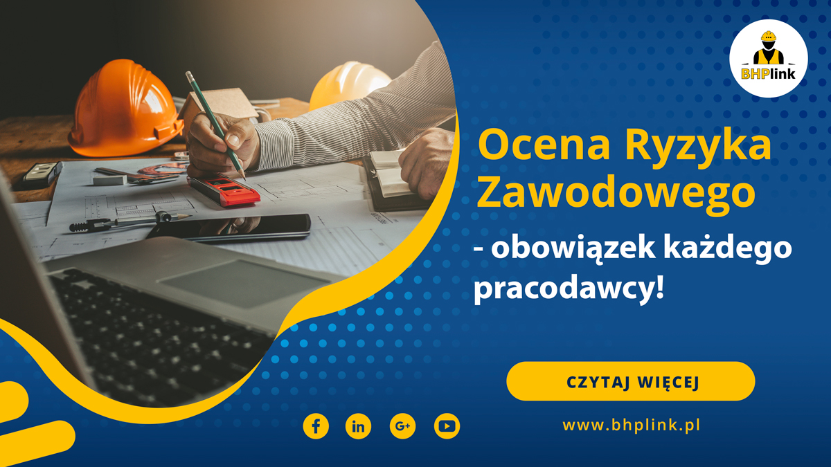 Ocena Ryzyka Zawodowego – Obowiązek Każdego Pracodawcy! | BHPlink